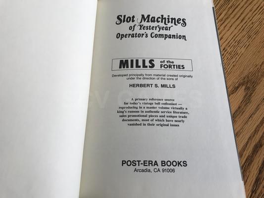 Slot Machines of Yesteryear Mills of the Forties Operator's Companion Image