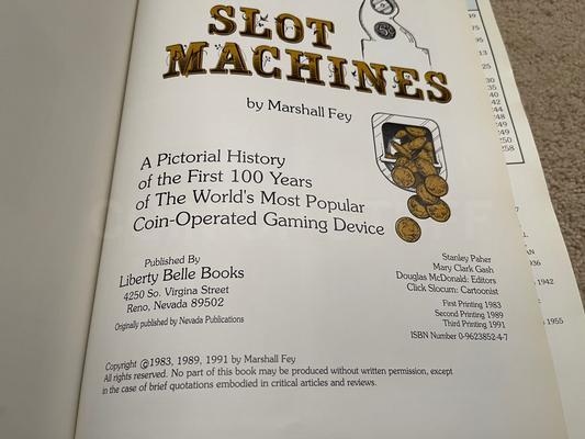 The Slot Machines: A Pictorial History of the First 100 Years Book Image